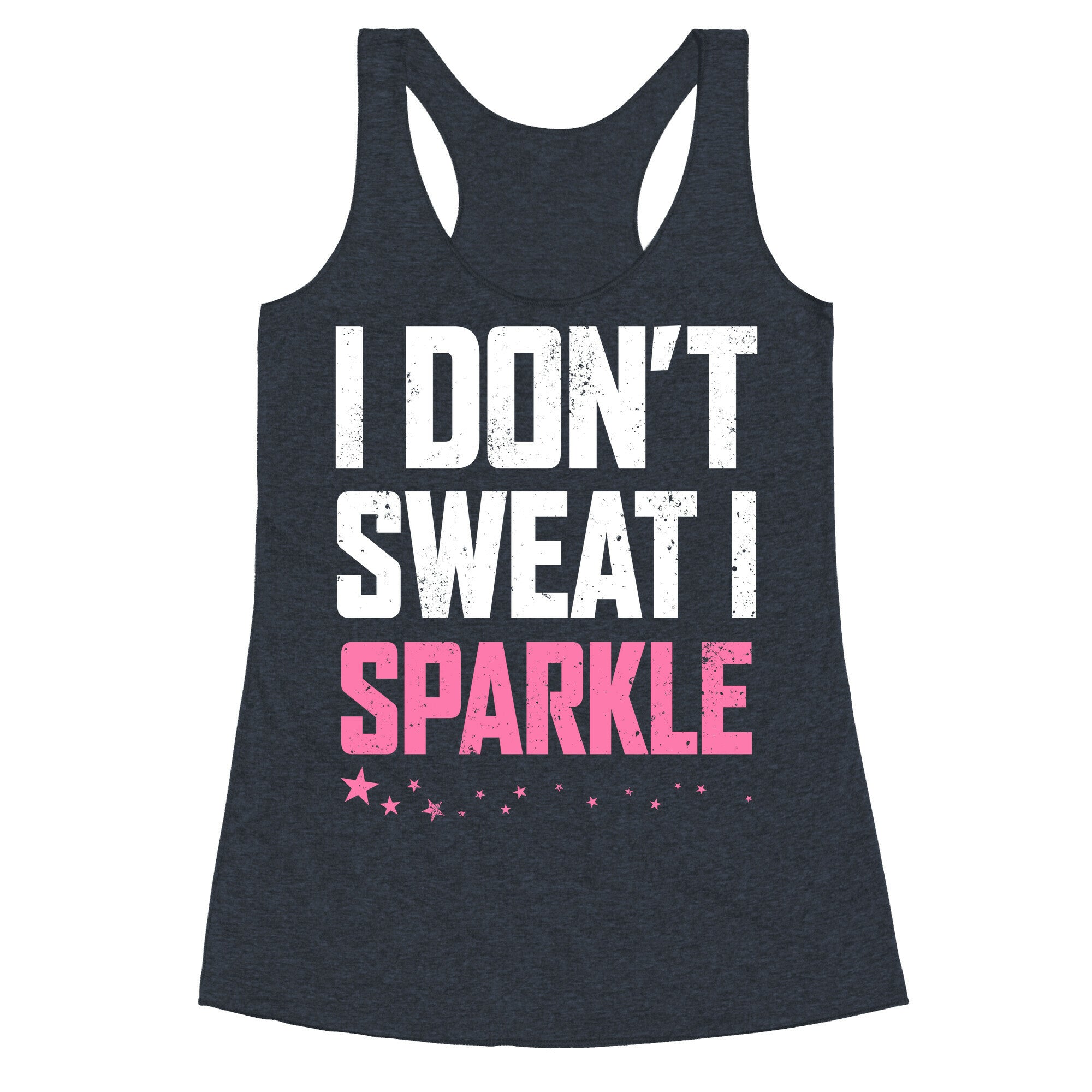 I Don't Sweat, I Sparkle Racerback Tank